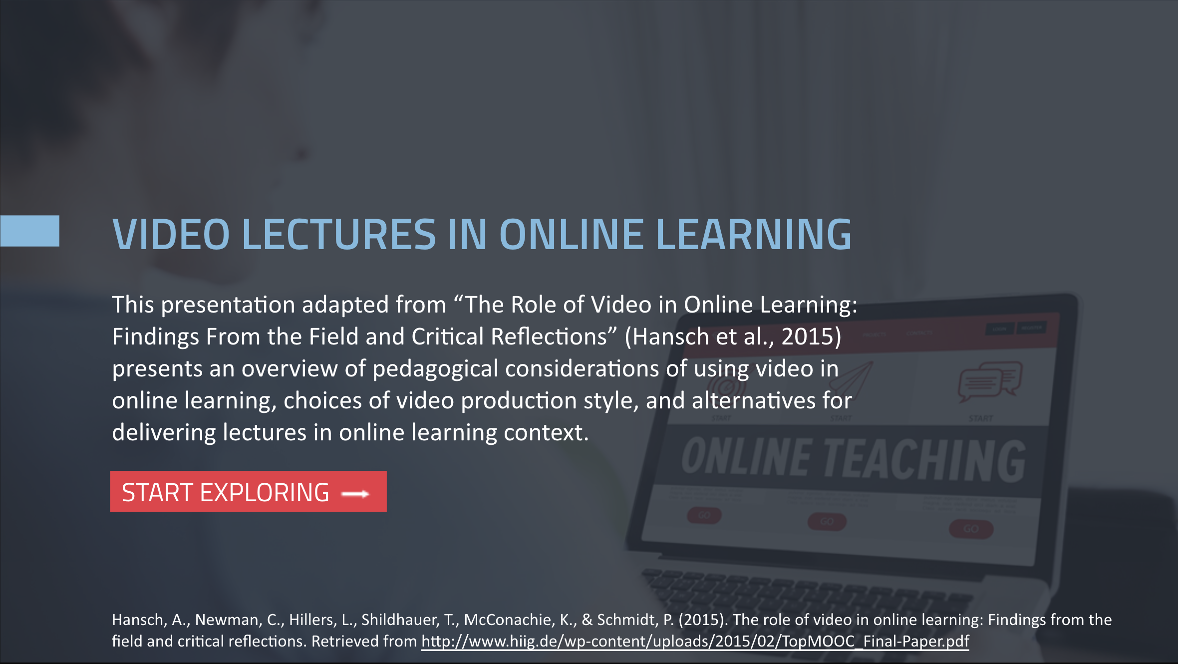 Video Lectures in Online Learning